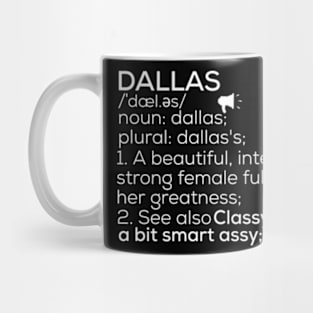 Dallas Name Dallas Definition Dallas Female Name Dallas Meaning Mug